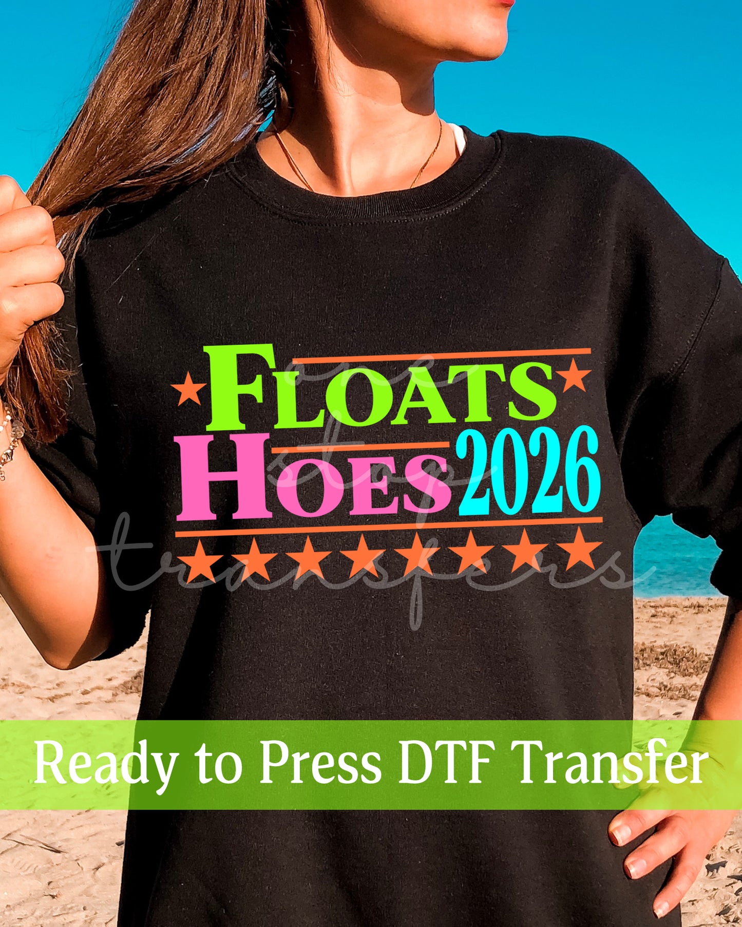 Floats and Hoes 2025 - Ready to Press DTF Transfers