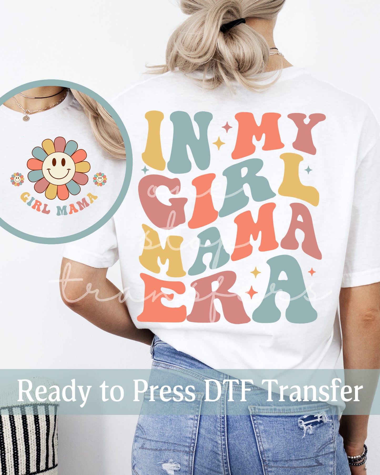 In My Girl Mama Era Light - Ready to Press DTF Transfers
