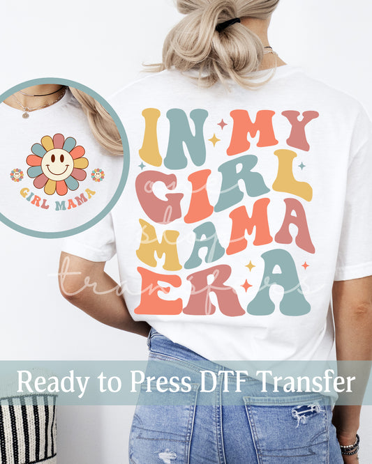 In My Girl Mama Era Light - Ready to Press DTF Transfers