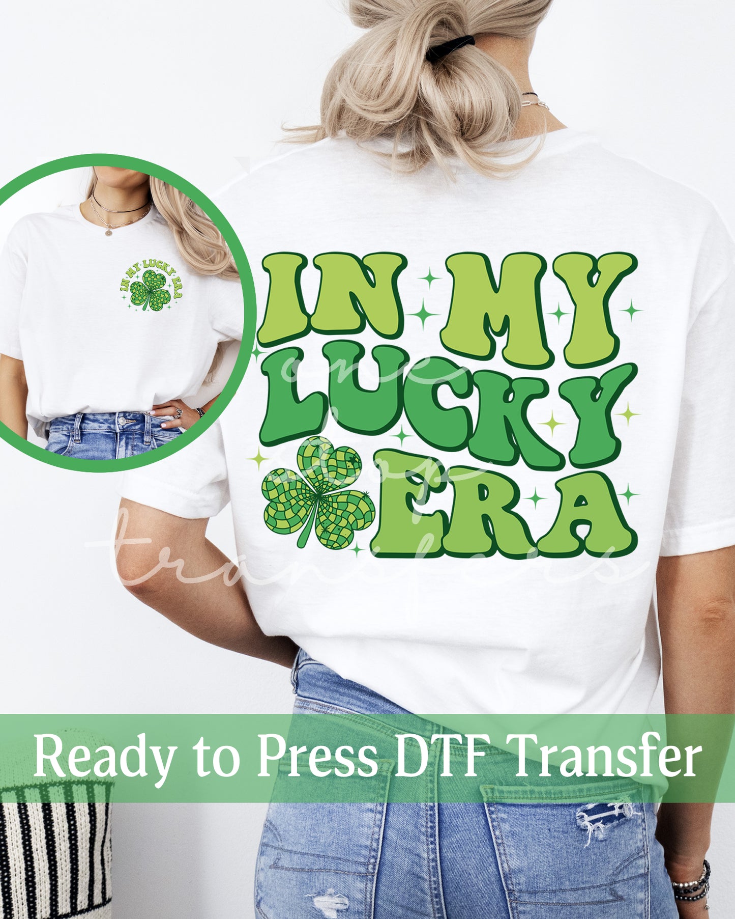 In My Lucky Era St. Patrick's Day - Ready to Press DTF Transfers