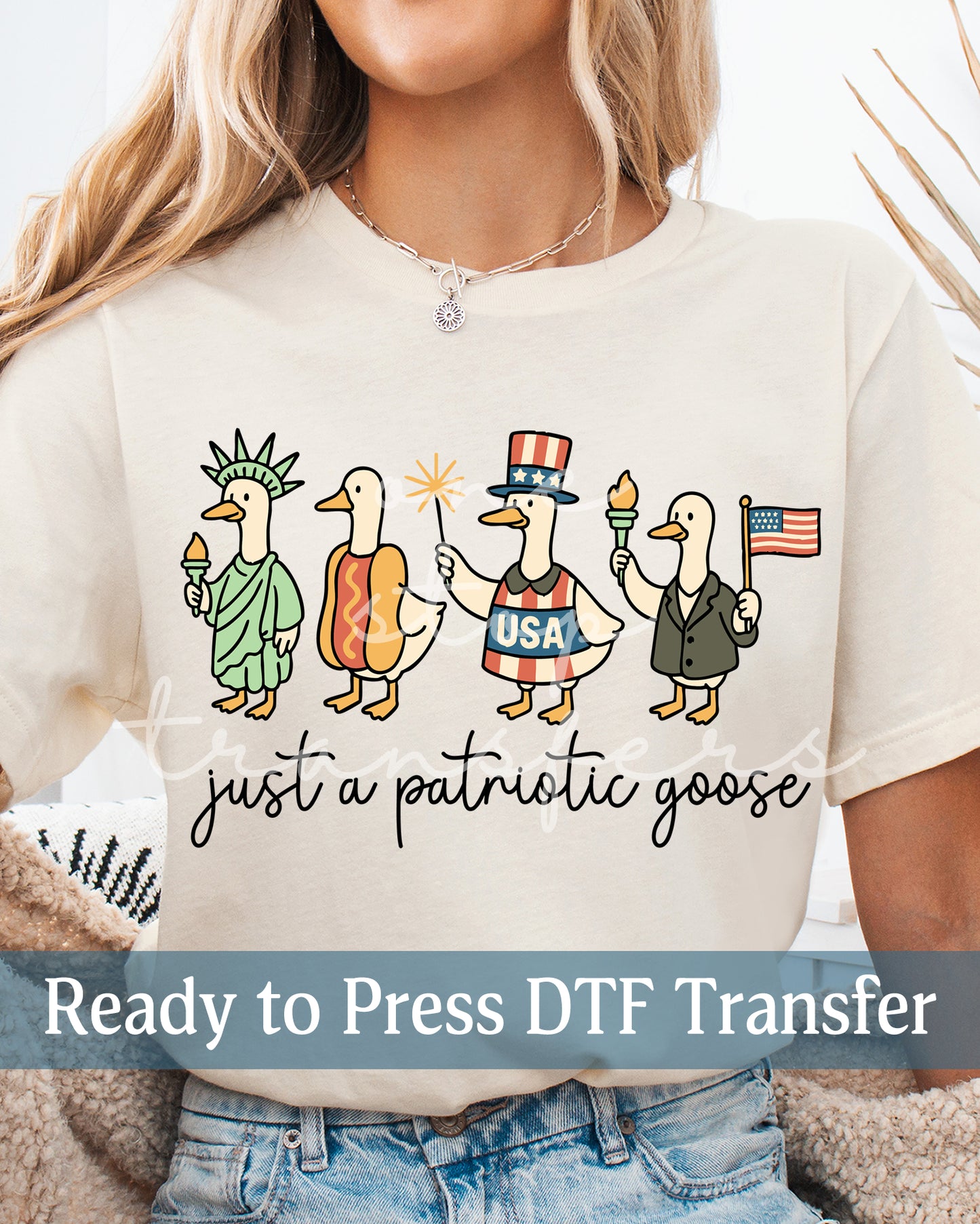 Just a Patriotic Goose - Ready to Press DTF Transfers