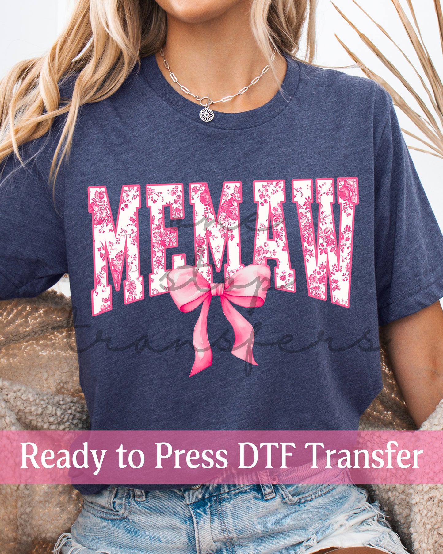 Pink Chinoiserie Coquette Memaw, Nana, Yaya - Ready to Press DTF Transfers