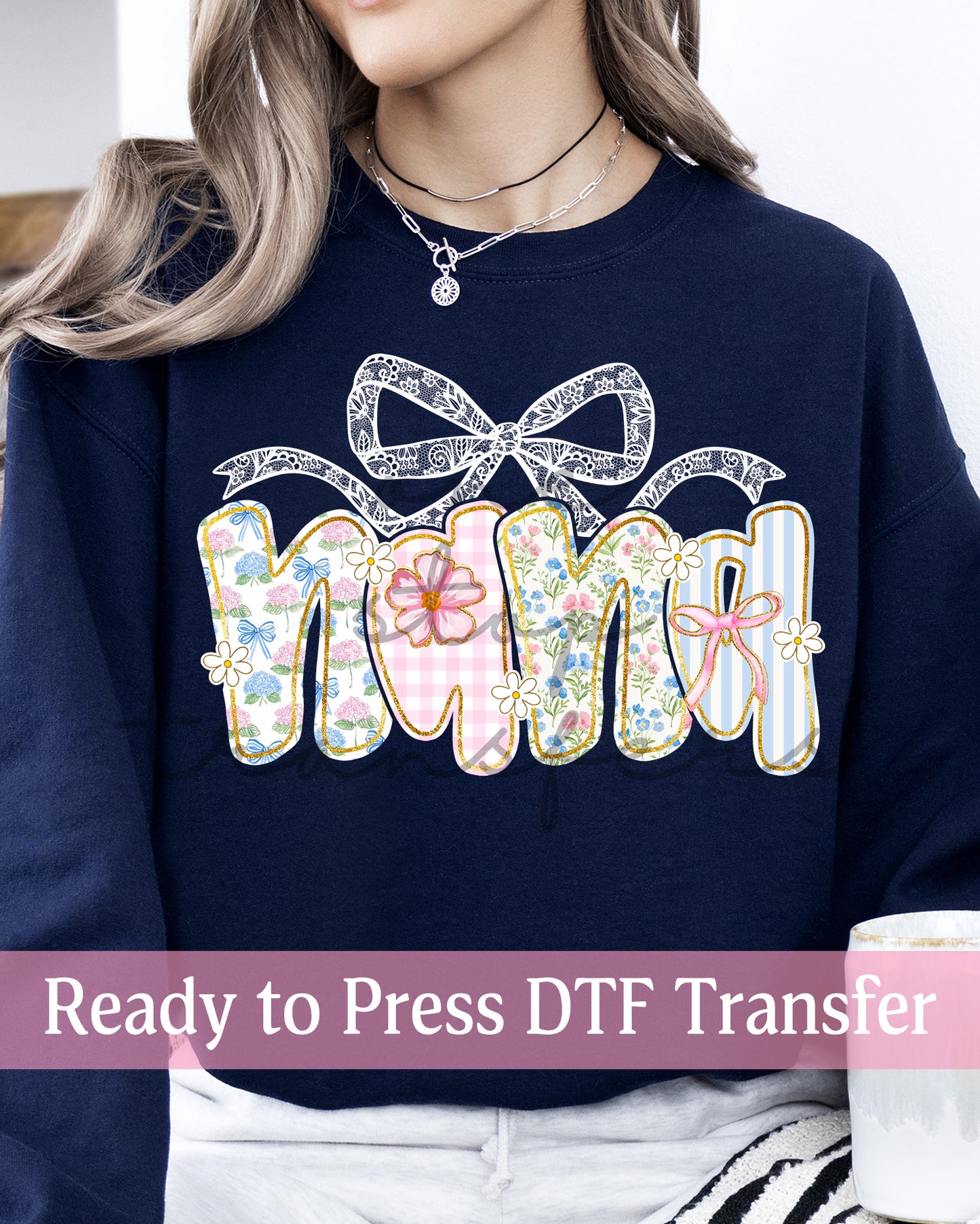 Preppy Floral Lace Coquette Nana, Nanny - Ready to Press DTF Transfers