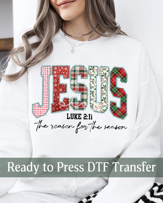 Shabby Chic Preppy Gingham Jesus The Reason for the Season Luke 2:11 - Ready to Press DTF Transfers