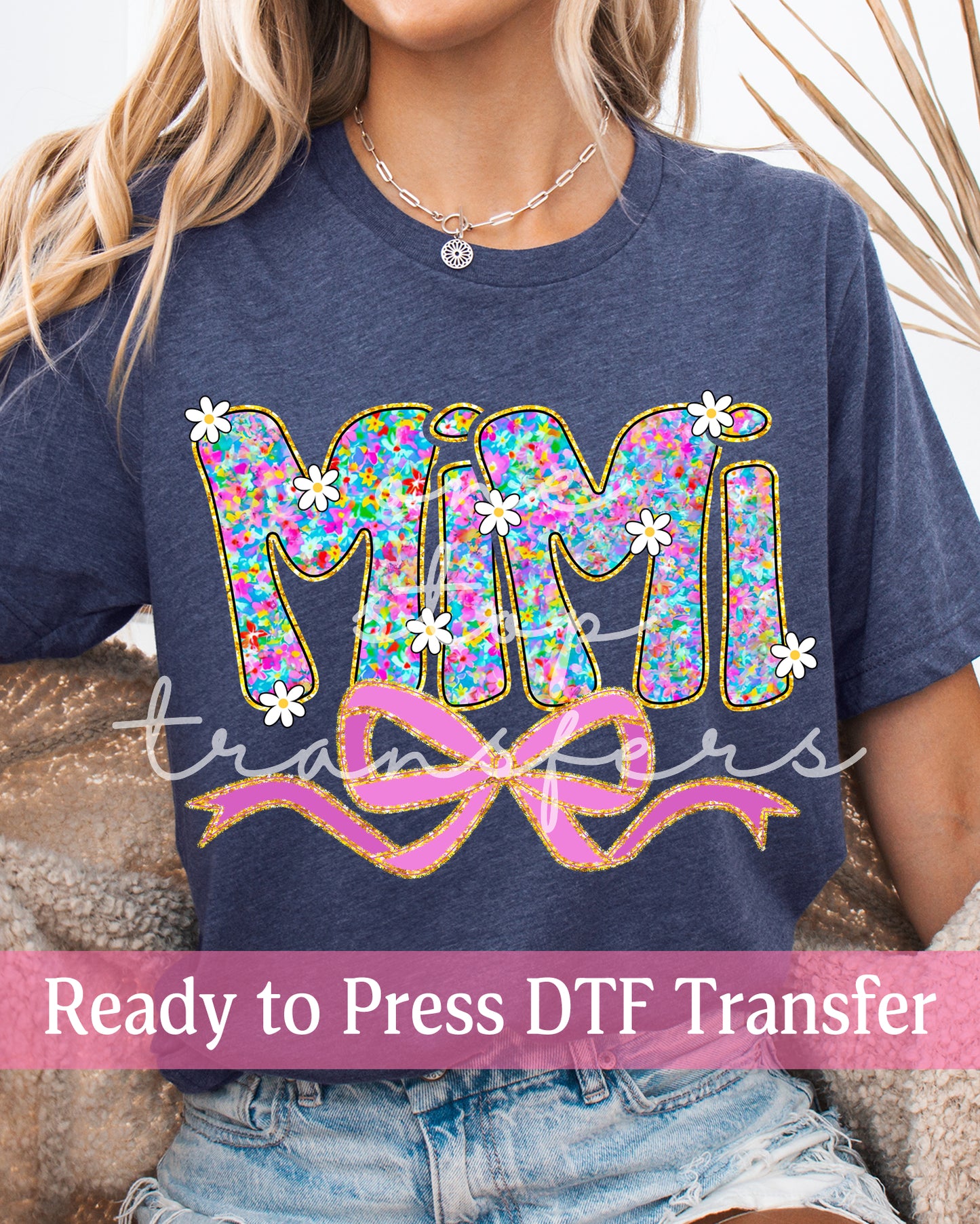Watercolor Floral Coquette Nana, Mimi, Gigi - Ready to Press DTF Transfers